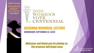 2020 Bergman Memorial Lecture: 100th Anniversary of Women's Right to Vote