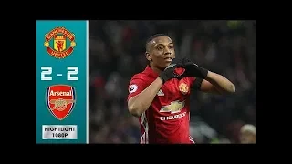 Best Moments, Manchester United vs Arsenal [2 – 2] : Highlights All Goals