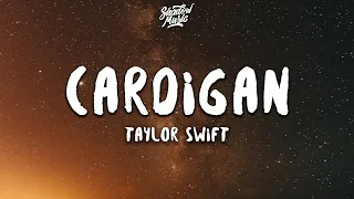 Taylor Swift - cardigan (Lyrics)