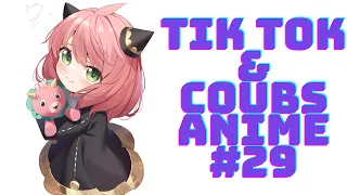 Tik Tok & Coubs ANIME #29  ► anime amv / anime gif / anime coub / #аниме #tiktok / #anime prikoly