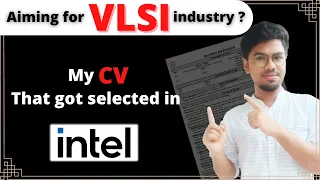 Why my CV got Selected in Intel| How to Make a CV | Semiconductor industry | Hardware Engineer
