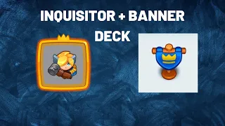 Rush Royale Inquisitor and Banner Deck WIN ULTIMATE 2023