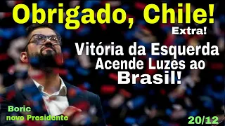 Extra! Esquerda vence no Chile! No Brasil, o azarado Bolsonaro se diverte estranhamente. Até quando?