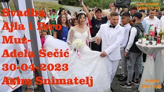 Wedding-Svadba Ibro i Ajla (2) dio G-Živinice Muz Adela Šečić 30-04-2023 Asim Snimatelj