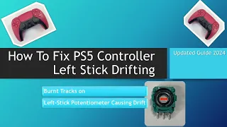 Easy Fix For Your PS5 Controller Left Joystick Drifting [2024 Latest Updated Guide]