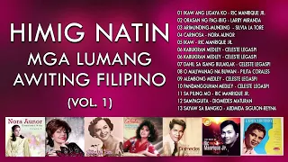 HIMIG NATIN - MGA LUMANG AWITING FILIPINO