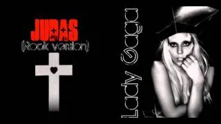 Lady Gaga - Judas (rock version)