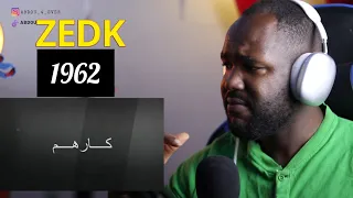 Zedk - 1962 [REACTION] 🇩🇿🔥