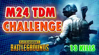 Best M24 TDM Gameplay in PUBG Mobile | 13 Kills | Without Scope