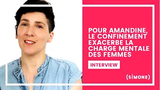 POUR AMANDINE, LE CONFINEMENT EXACERBE LA CHARGE MENTALE DES FEMMES