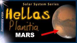 Mars' MOST HABITABLE place - Hellas Planitia in details