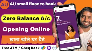 au bank zero balance account opening || au small finance bank account open