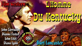 L'Homme du Kentucky film Western complet en français