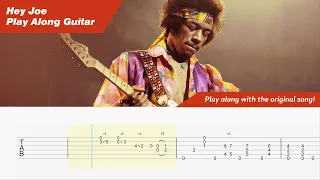 Hey Joe - Jimi Hendrix - Play Along Guitar - Interactive Tab and Original Song