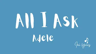 All I Ask _ Adele (Cover + Lyric) | Gigi De Lana