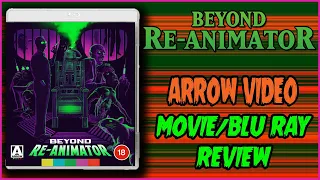 BEYOND Re-Animator Arrow Video Blu Ray | Movie Review | Christian Hanna Horror