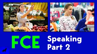 PASS the FCE Speaking Exam - Part Two (Example 12)