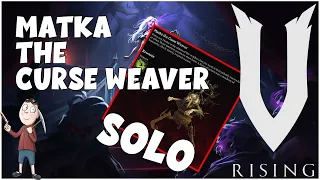 V Rising: Matka the Curse Weaver Solo Boss Guide, Fight & Location