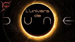 L'univers de DUNE : Présentation