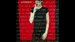 Loverboy - The Kid is Hot Tonite