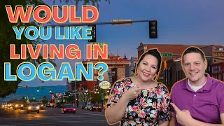 Logan Utah Tour | Logan Utah Living | Downtown Logan | Bear Lake