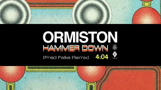 Ormiston - Hammer Down (Fred Falke Remix) [Lyric Video]