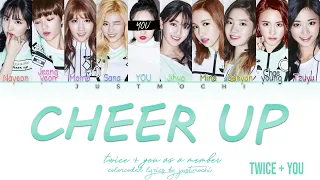 TWICE (트와이스) - CHEER UP [10 Members ver.] (Color Coded Lyrics Eng/Rom/Han/가사)