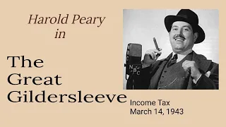 The Great Gildersleeve - Income Tax - March 14, 1943 - Old-Time Radio Comedy