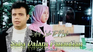 ARIF LIDA ft NAYLA - SABA DALAM PANANTIAN -  ( OFFICIAL MUSIC VIDEO )