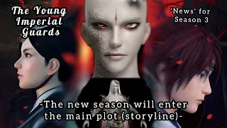 'News Update' for The Young Imperial Guards Season 3| Shaonian Jinyiwei | Release Date : Unconfirmed