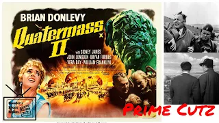 Prime Cutz - Quatermass 2 (1957)