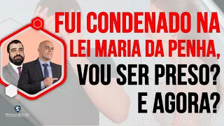 🔴 CONDENAÇÃO NA LEI MARIA DA PENHA, ENTENDA O QUE ACONTECE.