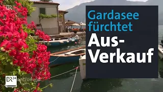 Gardasee lockt chinesische Investoren: Ausverkauf nach Corona? | Kontrovers | BR Fernsehen | BR24