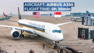 TRIPREPORT | Singapore Airlines (ECONOMY) | Airbus A350-900XWB | Kuala Lumpur - Singapore