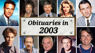 Obituary in 2003: Famous Faces We Lost in 2003