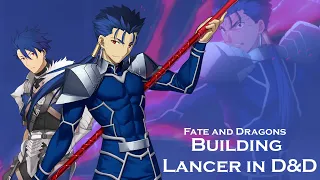 Building Lancer Cú Chulainn in Dungeons and Dragons (Fate/stay night Build for D&D 5e)