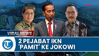 2 Pejabat Otorita IKN 'Pamit' ke Jokowi, Hasto: Perencanaan Pembangunan IKN Tak Matang