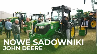 NOWA ODSŁONA ciągników sadowniczych John Deere