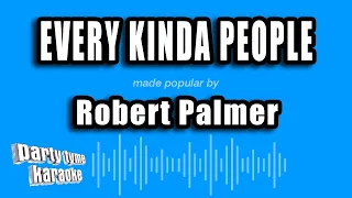 Robert Palmer - Every Kinda People (Karaoke Version)