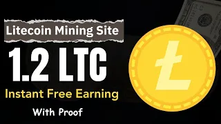 Earn 1.2 LTC Free | Litecoin Mining Website 2024 | Instant Earn LTC BY Abid STV