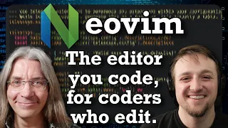 Neovim: Creating, Curating and Customising Your Ideal Editor (with TJ DeVries)