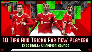 10 Tips and Tricks For New Players (eFootball: Champion Squads)