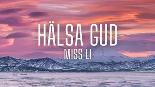 Hälsa Gud - Miss Li (lyrics)