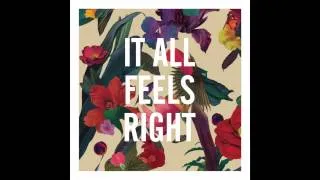 Washed Out - It All Feels Right