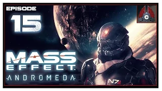 Let's Play Mass Effect: Andromeda (100% Run/Insanity/PC) With CohhCarnage - Episode 15