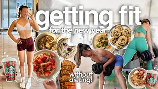 How I Eat & Workout to get HEALTHY + FIT for The New Year |  Food Anxiety + Staying In Shape