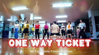 One Way Ticket Zumba | Mr. Tuc Zumba® Fitness VietNam