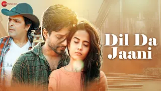 Dil Da Jaani - Official Music Video | Kamal Sabri, Ruchika Chauhan | Ayaz Khan, Deepshikha Mandal