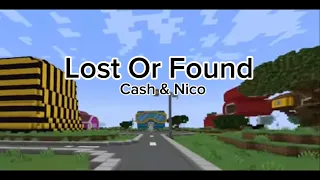 Cash & Nico - Lost or Found (Lyrics)