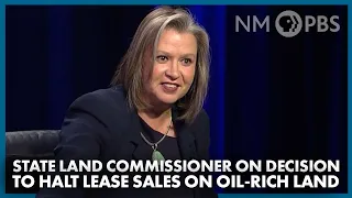 State Land Commissioner on Decision to Halt Lease Sales on Oil-Rich Land